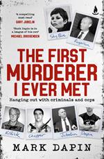 The First Murderer I Ever Met