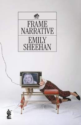 Frame Narrative - Emily Sheehan - cover