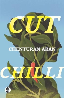 Cut Chilli - Chenturan Aran - cover