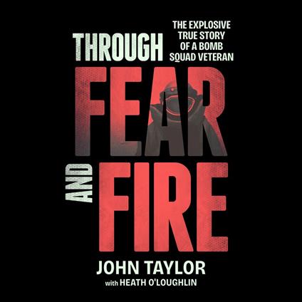 Through Fear and Fire