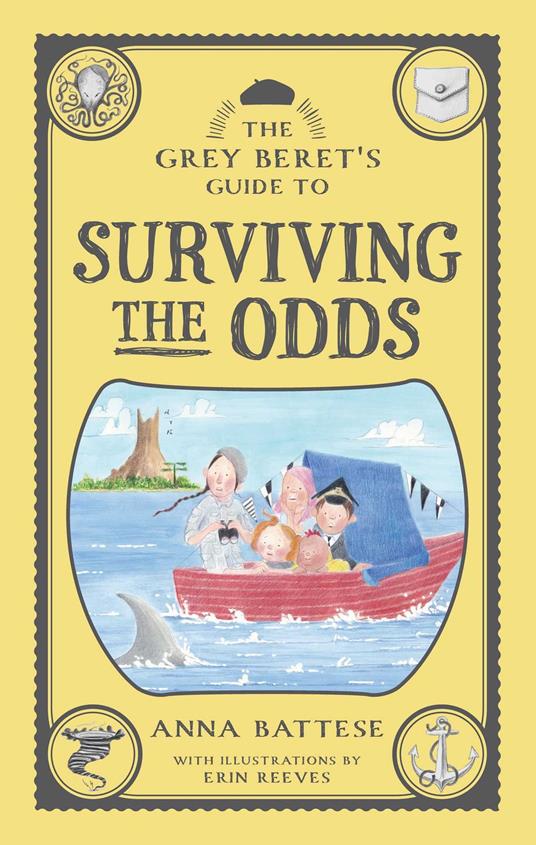 The Grey Beret's Guide to Surviving the Odds - Anna Battese,Erin Reeves - ebook