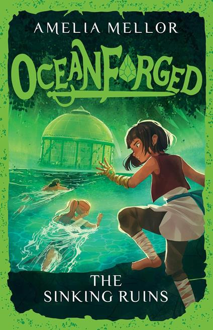 Oceanforged 3: The Sinking Ruins: From the bestselling author of The Grandest Bookshop in the World - Amelia Mellor - ebook