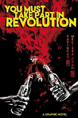 You Must Take Part in Revolution - Melissa Chan,Badiucao - cover