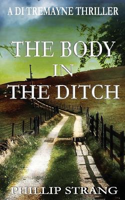 The Body in the Ditch - Phillip Strang - cover