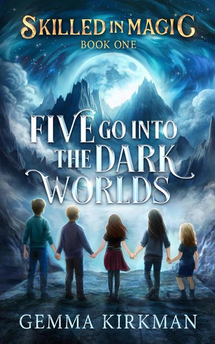 Five Go into the Dark Worlds - Gemma Kirkman - ebook