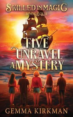 Five Unravel a Mystery - Kirkman - cover