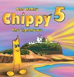 Chippy 5 The Lighthouse: The lighthouse