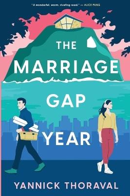 The Marriage Gap Year - Yannick Thoraval - cover