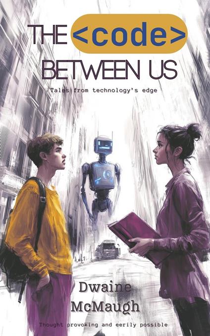 The Code Between Us - Dwaine McMaugh - ebook