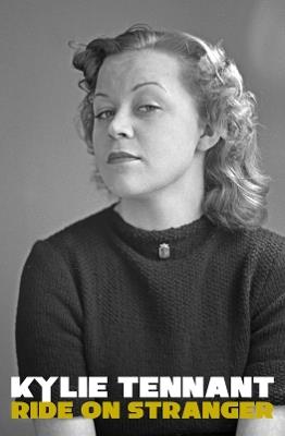 Ride on Stranger - Kylie Tennant - cover