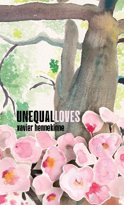 Unequal Loves - Xavier Hennekinne - cover