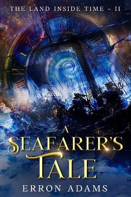 A Seafarer's Tale - Erron Joseph Adams - cover