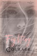 Fighting for Courage