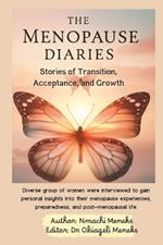 The Menopause Diaries: Stories of transition, acceptance and growth