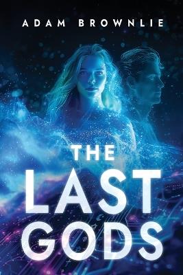 The Last Gods - Adam Brownlie - cover