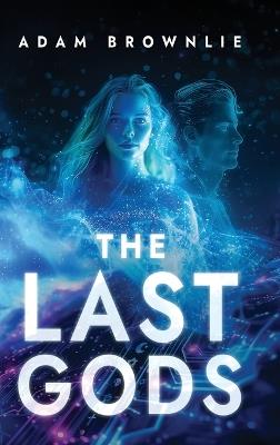 The Last Gods - Adam Brownlie - cover