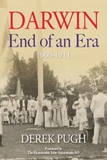 Darwin: End of an Era - 1900-1910