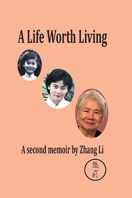 A Life Worth Living - Li Zhang - cover