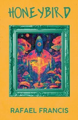 Honeybird - Rafael Francis - cover