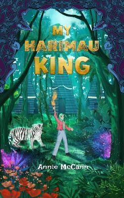 My Harimau King - Annie McCann - cover