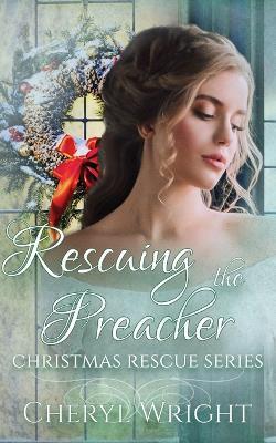 Rescuing the Preacher - Wright - cover