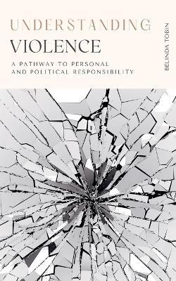 Understanding Violence - Belinda Tobin - cover