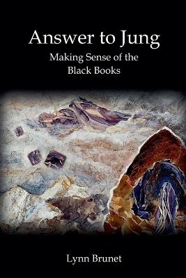 Answer to Jung Making Sense of the Black Books - Lynn Brunet - cover