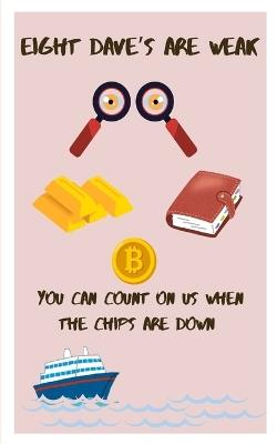 Eight Dave's Are Weak - Byron James-Adams - cover