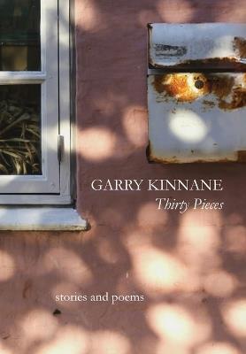 Thirty Pieces - Garry Kinnane - cover