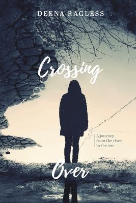Crossing Over - Deena Ragless - cover