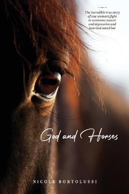 God and Horses - Nicole Bortolussi - cover