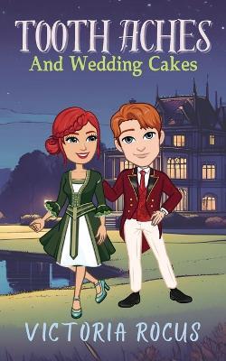 Toothaches And Wedding Cakes - Victoria Rocus - cover