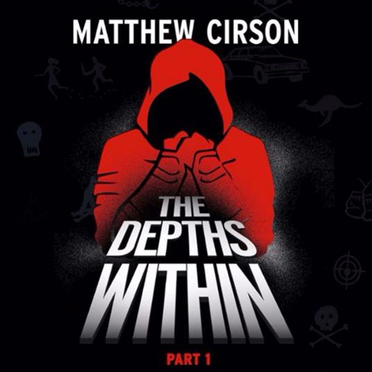 The Depths Within - Part One
