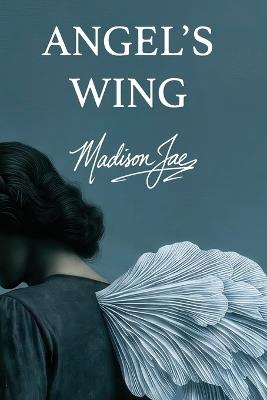 Angel's Wing - Madison Jae - cover