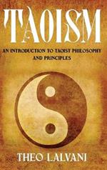 Taoism: An Introduction to Taoist Philosophy and Principles