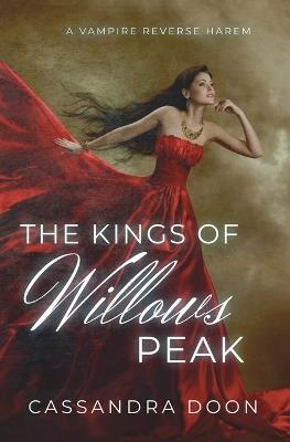The Kings Of Willows Peak - Cassandra Doon - cover