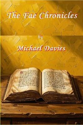 The Fae Chronicles - Michael Davies - cover