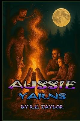 Aussie Yarns - Lord R E E Taylor - cover