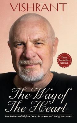 The Way Of The Heart - Vishrant - cover