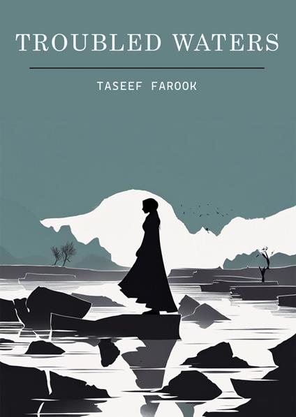 Troubled Waters