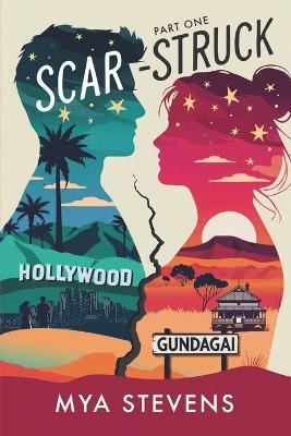 Scar-struck: Part one: Part one - Mya Stevens - cover