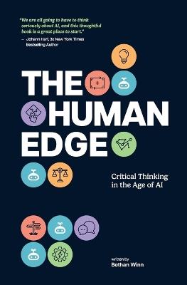 The Human Edge: Critical Thinking in the Age of AI - Bethan Winn - cover