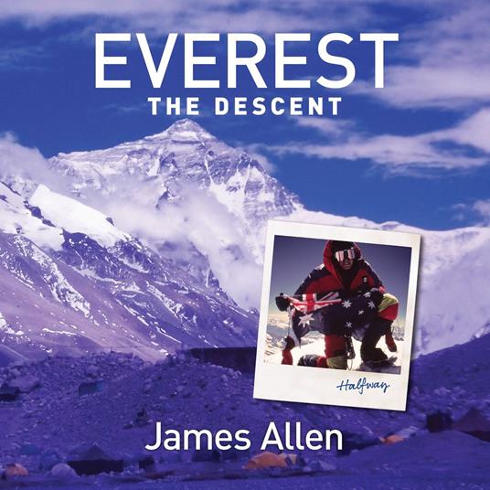 Everest: The Descent