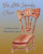 The Little Squeaky Chair
