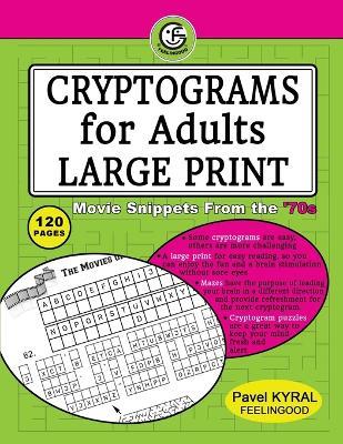 Cryptograms for Adults Large Print: Movie Snippets From the '70s - Pavel Kyral - cover