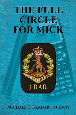 The Full Circle for Mick - Michael Georg Kramer Omieau - cover