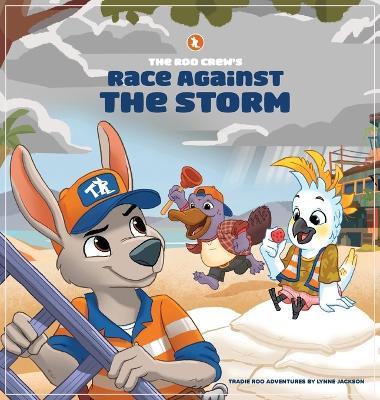 The Roo Crew's Race Against the Storm - Lynne Jackson - cover