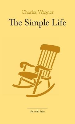 The Simple Life - Charles Wagner - cover