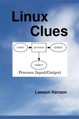 Linux Clues - Lawson Hanson - cover