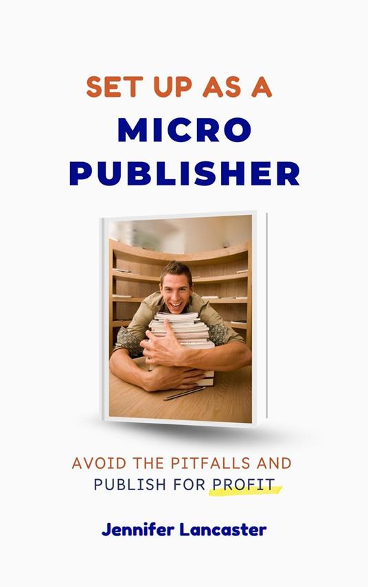 Set Up as a Micro Publisher